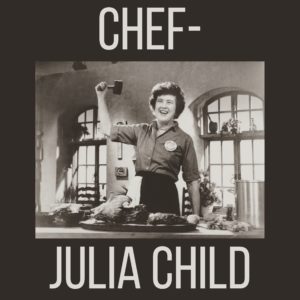 Celebrity Chef Julia Child