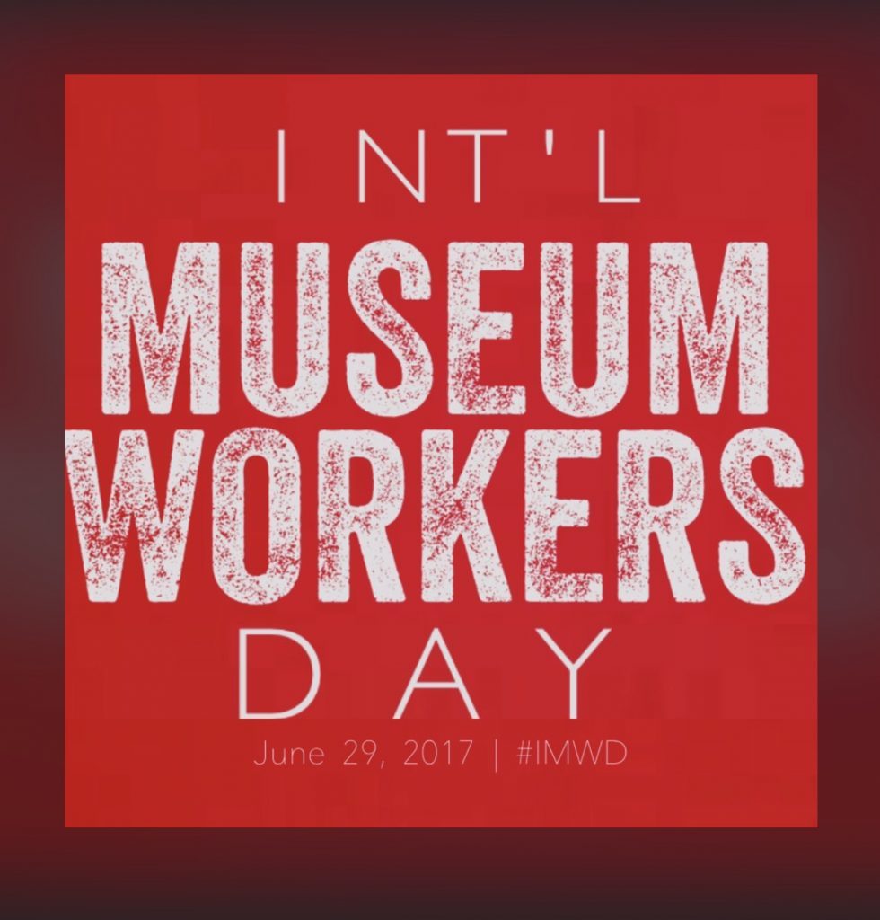 Int'l Museum Workers Day