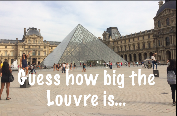 The Louvre is Ginormous!