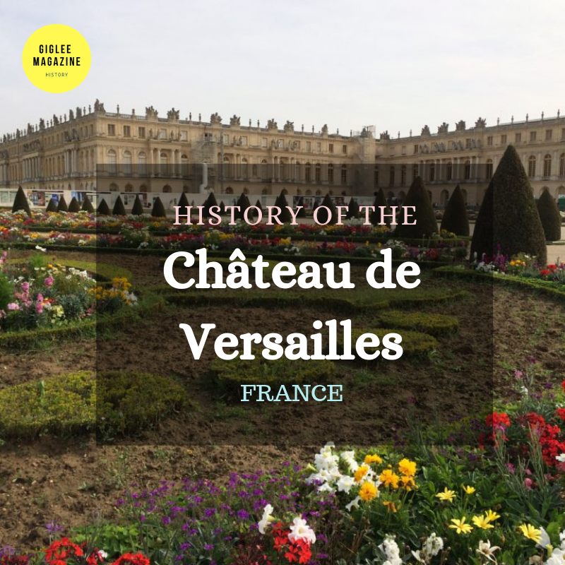 History of the Palace of Versailles